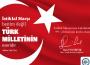 "SAYGI, RAHMET VE MİNNETLE ANIYORUM..."