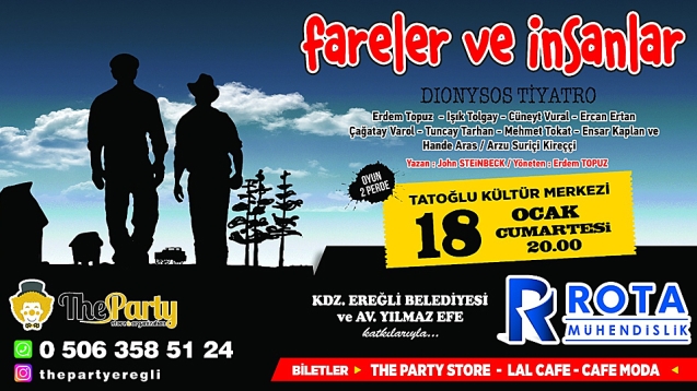 Steinbeck’in “Fareler ve İnsanlar” oyunu Ereğli’de…