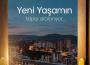 Yeni yaşamın kapısı aralanıyor…