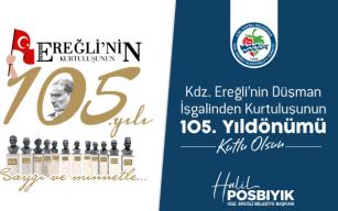 Ereğli’nin düşman işgalinden kurtuluşunun 105. yılı...
