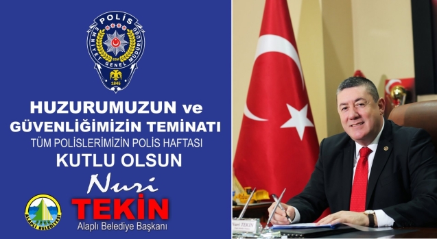 Tekin; “Polise saygı, Devlete saygıdır…”