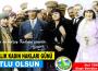 "Kadınlarımız dünyanın aynasıdır."...